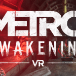 metro awakening vr