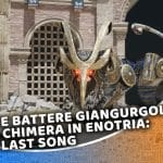 come battere giangurgolo e la chimera in enotria: the last song