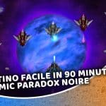 cosmic paradox noire