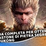 guida completa per ottenere il bastone di pietra segreto in wukong