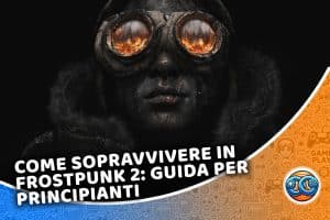 come sopravvivere in frostpunk 2: guida per principianti