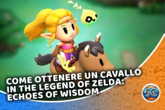 come ottenere un cavallo in the legend of zelda: echoes of wisdom