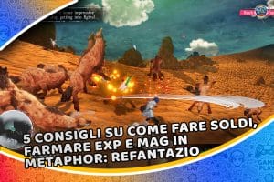 5 consigli su come fare soldi, farmare exp e mag in metaphor: refantazio