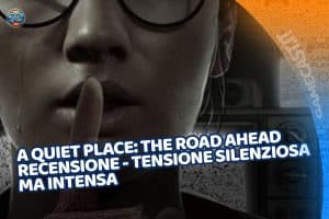 a quiet place: the road ahead recensione - tensione silenziosa ma intensa