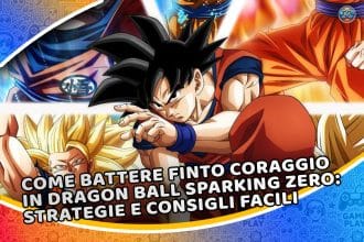 come battere finto coraggio in dragon ball sparking zero: strategie e consigli facili