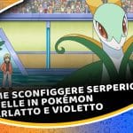 come sconfiggere serperior