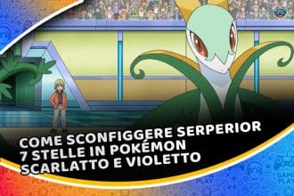 come sconfiggere serperior