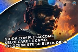 guida completa: come sbloccare le camo velocemente su black ops 6