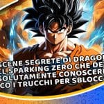 le scene segrete di dragon ball sparking zero che devi assolutamente conoscere! (ecco i trucchi per sbloccarle!)