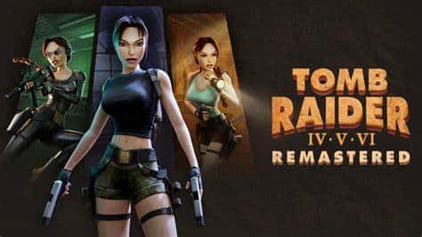 Tomb Raider IV - VI Remastered