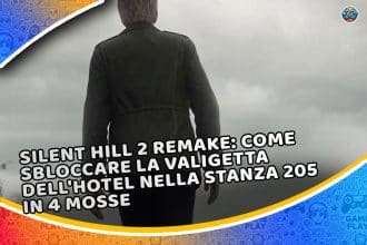 silent hill 2 remake come sbloccare la valigetta dell'hotel nella stanza 205 in 4 mosse