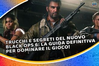 trucchi e segreti del nuovo black ops 6: la guida definitiva per dominare il gioco!