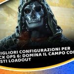 le migliori configurazioni per black ops 6