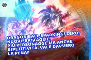 dragon ball sparking! zero: un ritorno all’arena 3d che non convince del tutto (dove sono le vere novità?)