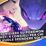 come iniziare su pokémon pocket: 4 consigli per chi non vuole spendere soldi