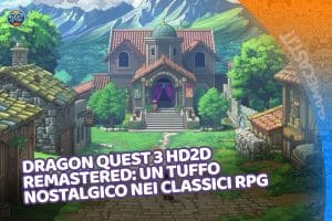 dragon quest 3 hd2d remastered: un tuffo nostalgico nei classici rpg