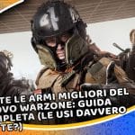 tutte le armi migliori del nuovo warzone: guida completa (le usi davvero tutte?)