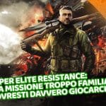 sniper elite resistance: un'esperienza stealth solida, ma poco innovativa