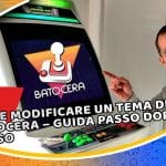 come modificare un tema di batocera – guida passo dopo passo