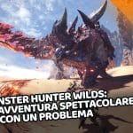 monster hunter wilds: un’avventura spettacolare, ma con un problema (troppo facile?)