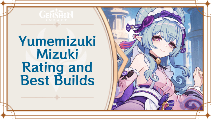 guida completa a mizuki - build e team consigliati in genshin impact